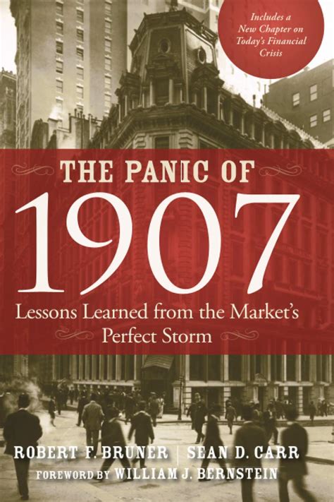 the panic of 1907 lessons learned from the markets perfect storm Doc